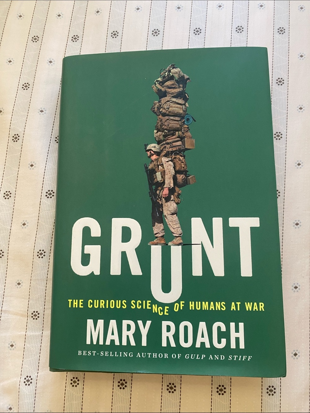 Mary Roach - Grunt: The Curious Science of Humans at War - Hardcover Book